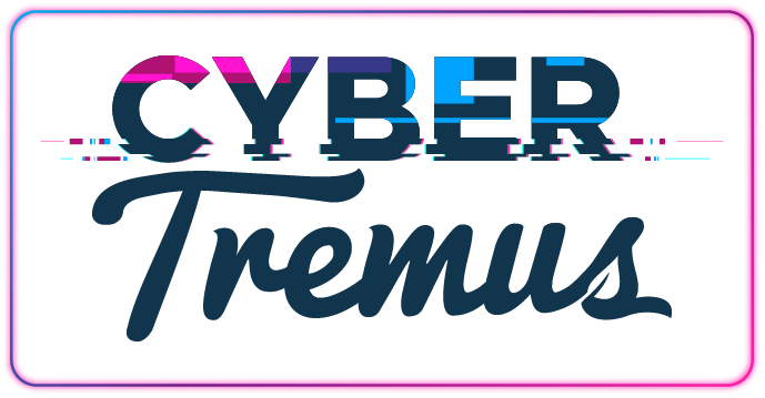 Cyber Tremus